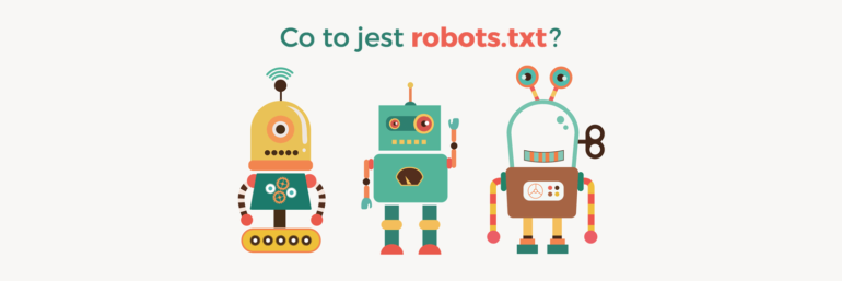 Co to jest robots.txt?