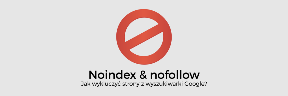 Noindex oraz nofollow