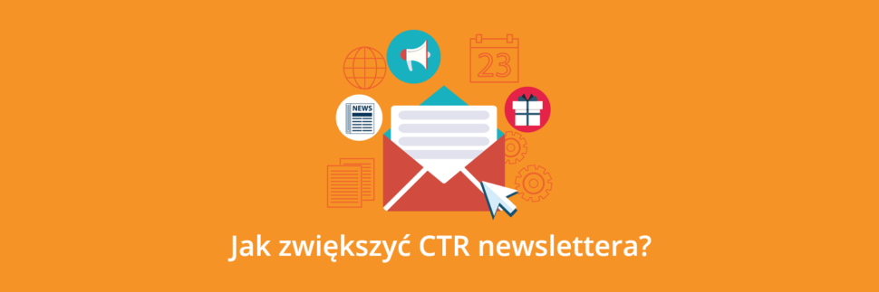 Jak zwiększyć CTR newslettera?